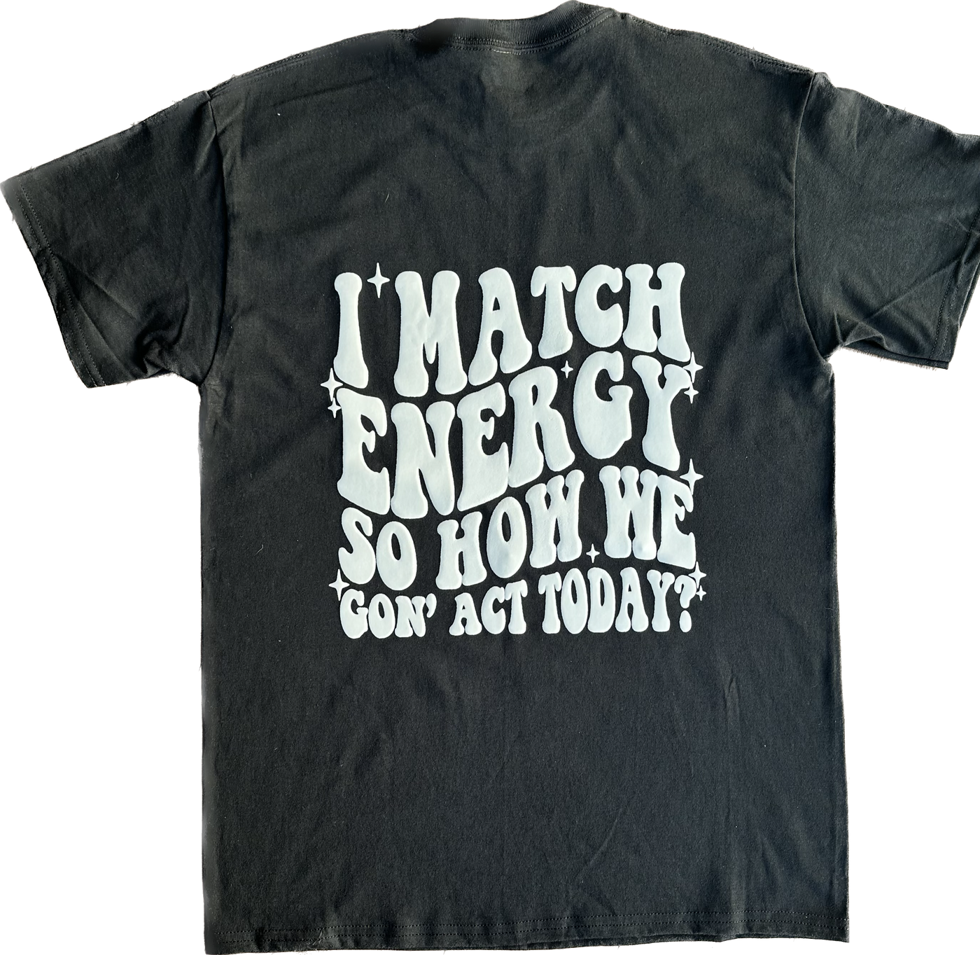I match Energy T-Shirt