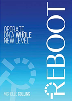 Reboot: Operate on a Whole New Level Paperback – May 15, 2020 by Michelle Collins (Author)